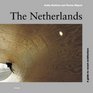 The Netherlands The A Guide to Recent Architecture