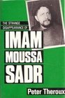 Strange Disappearance of Imam Moussa Sadr