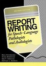 Report Writing for Speech Language Pathologists