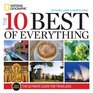 The 10 Best of Everything Third Edition An Ultimate Guide for Travelers