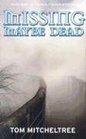 Missing Maybe Dead