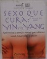 Sexo que cura El poder del Yin y el Yang