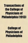 Transactions of the College of Physicians of Philadelphia