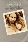 Angels Dance  Angels Die  The Tragic Romance of Pamela  Jim Morrison'