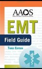 EMT Field Guide Third Edition