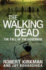 The Walking Dead: The Fall of the Governor (The Walking Dead Series)