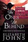 The Ones Left Behind A Traditional Regency Romance