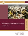 The Threshold Of Democracy Athens in 403 BC