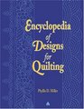 Encyclopedia of Designs for Quilting