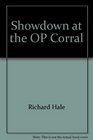 Showdown at the OP Corral A satire on ecological madness and political foolery