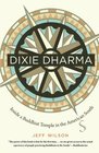 Dixie Dharma Inside a Buddhist Temple in the American South