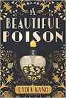 A Beautiful Poison