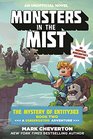 Monsters in the Mist The Mystery of Entity303 Book Two A Gameknight999 Adventure An Unofficial Minecrafters Adventure