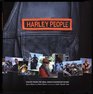Harley People Voices from the Real HarleyDavidson Scene
