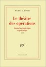 Le theatre des operations Journal metaphysique et polemique