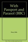 With Passport and Parasol