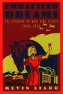 Embattled Dreams California in War and Peace 19401950