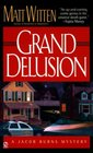 Grand Delusion (Jacob Burns, Bk 2)