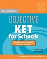 Objective KET  for Schools Practice Test Booklet without answers