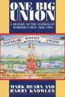 One Big Union  A History of the Australian Workers Union 18861994
