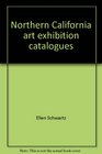 Northern California art exhibition catalogues  A descriptive checklist  index