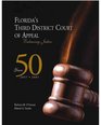 Florida's Third District Court of Appeal Balancing Justice 19572007