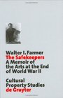 The Safekeepers Memoir of the Arts at the End of World War II