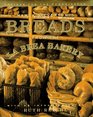Nancy Silverton's Breads from the La Brea Bakery  Recipes for the Connoisseur