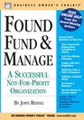 Found Fund  Manage a Successful NotforProfit Organization