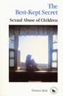 The Best Kept Secret: Sexual Abuse of Children