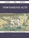 Townshend Acts 53 Success Secrets 53 Most Asked Questions On Townshend Acts  What You Need To Know
