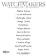 Watchmakers The Masters of Art Horology