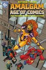 Return to the Amalgam Age of Comics The Marvel Collection