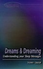 Dreams and Dreaming Understanding Your Sleep Messages