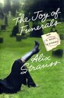 The Joy of Funerals A Novel in Stories