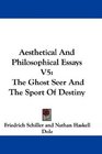 Aesthetical And Philosophical Essays V5 The Ghost Seer And The Sport Of Destiny