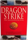 Dragon Strike The Millennium War