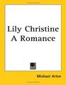 Lily Christine a Romance