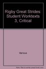 3, Critical: Student Worktexts (Great Strides)