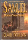 SAMUEL MORONIS YOUNG WARRIOR