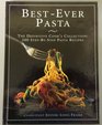 BestEver Pasta the Definitive Cook's Collection 200 StepbyStep Pasta Recipes