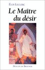 Le Matre du dsir