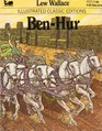 Ben Hur, Illustrated Classic Editions