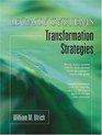 Legacy Systems Transformation Strategies