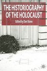The Historiography of Holocaust