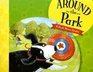 Around the Park A Book About Circles