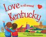 Love Is All Around Kentucky