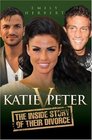 Katie v Peter The Inside Story of Their Divorce