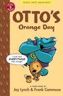 Otto's Orange Day Toon Books Level 3