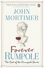 Forever Rumpole The Best Of The Rumpole Stories